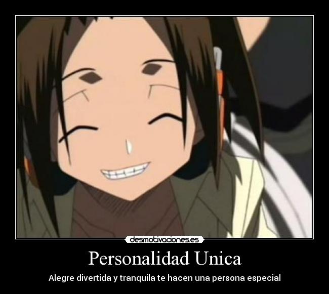 Personalidad Unica - Alegre divertida y tranquila te hacen una persona especial