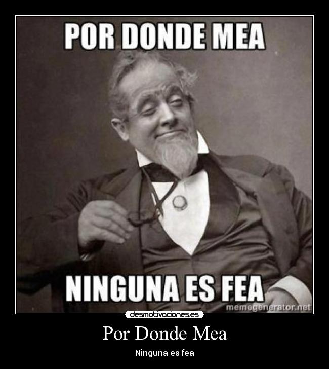 Por Donde Mea -