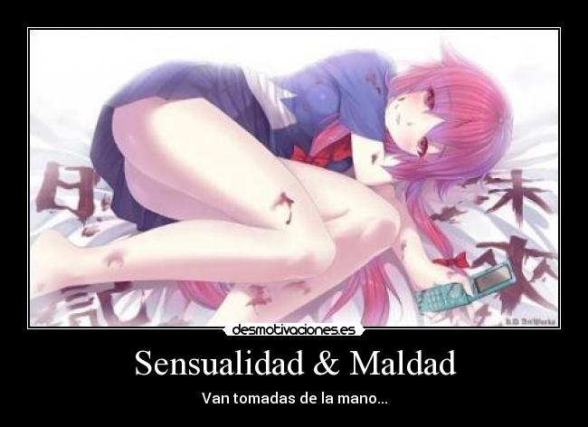 Sensualidad & Maldad - Van tomadas de la mano...