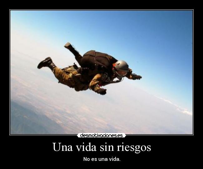 Una vida sin riesgos -