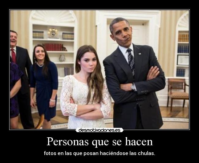 Personas que se hacen - 