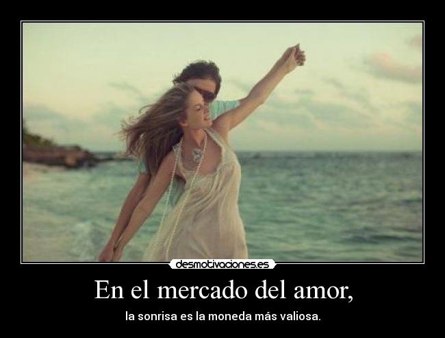 En el mercado del amor, -