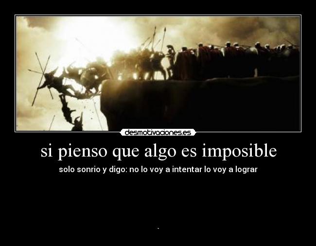 carteles imposible imposible claro desmotivaciones