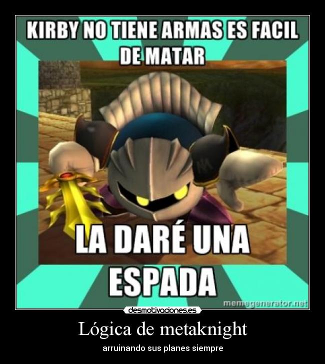 Lógica de metaknight -