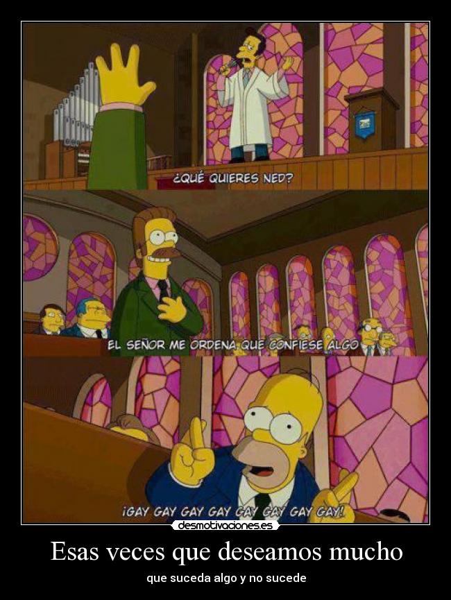 Esas veces que deseamos mucho -