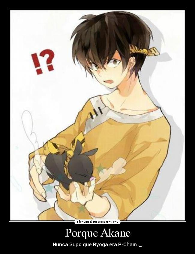 Porque Akane -