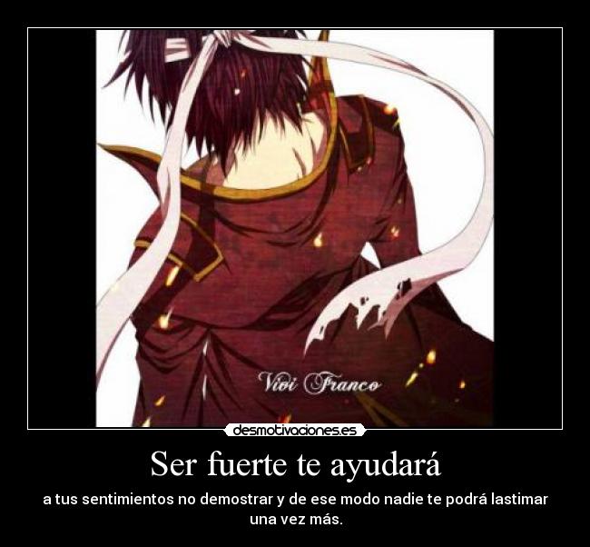 Ser fuerte te ayudará -