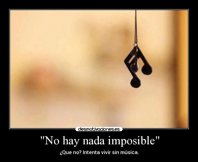 No hay nada imposible - 