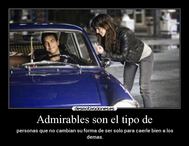 Admirables son el tipo de -