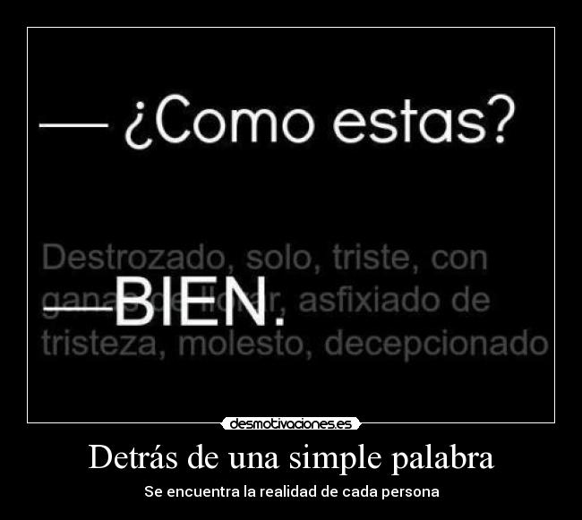 Detrás de una simple palabra - Se encuentra la realidad de cada persona