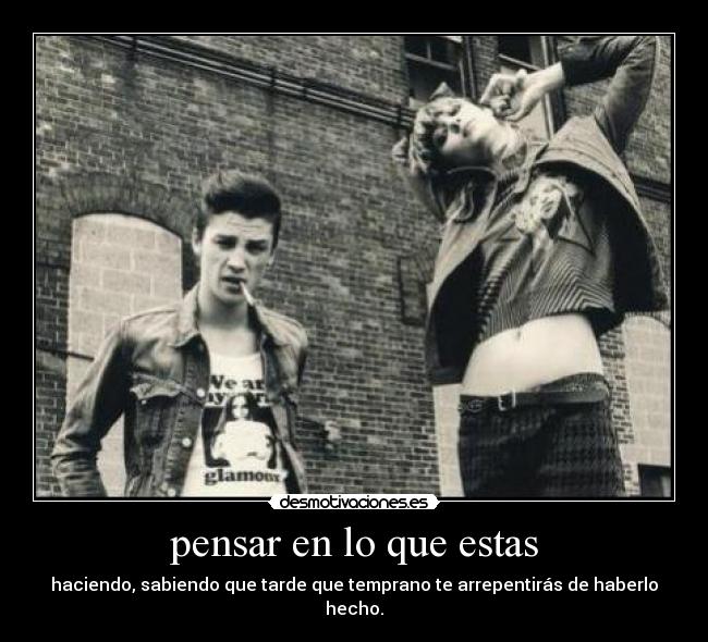 pensar en lo que estas -