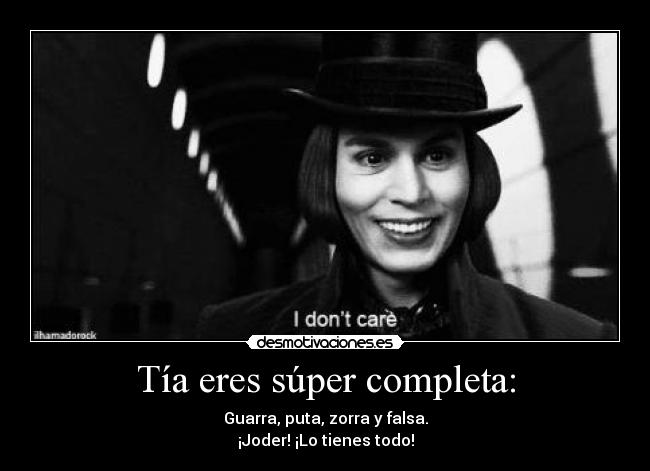 Tía eres súper completa: - 