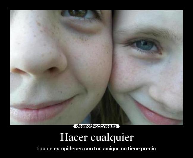 Hacer cualquier -