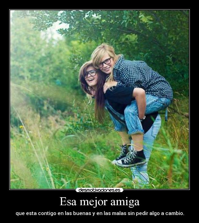 Esa mejor amiga -
