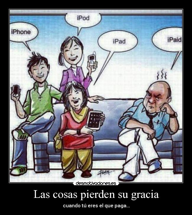 Las cosas pierden su gracia -