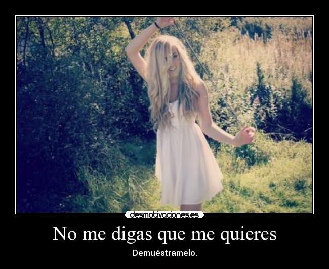 No me digas que me quieres - 