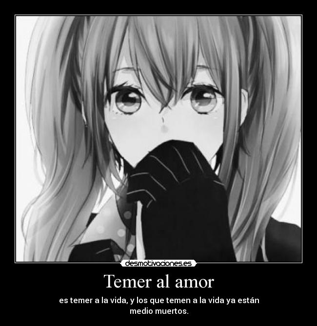 Temer al amor -