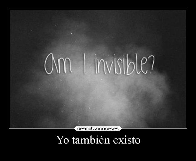 Yo también existo -