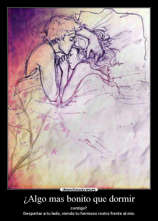 ¿Algo mas bonito que dormir - 