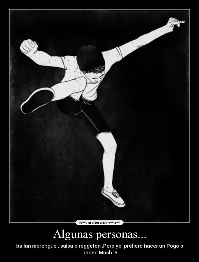 carteles mosh baile metal core death desmotivaciones