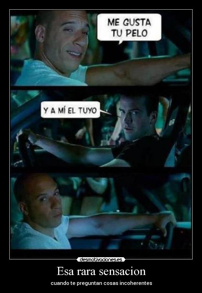 Esa rara sensacion - cuando te preguntan cosas incoherentes