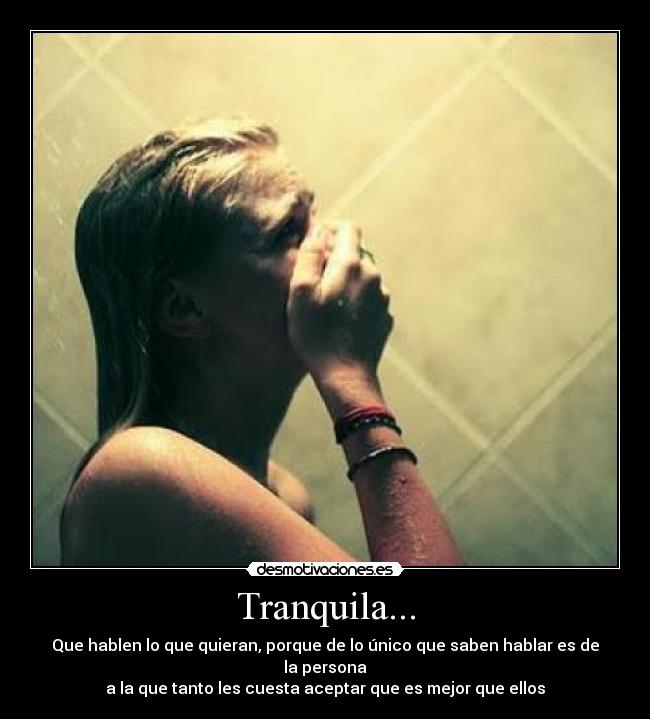 Tranquila... - 