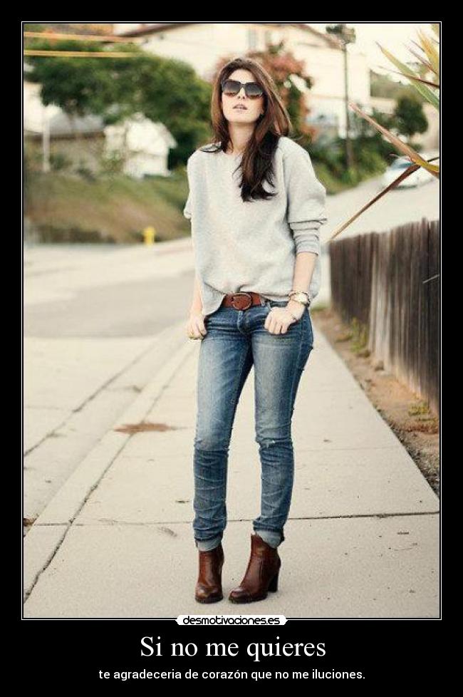 Si no me quieres - 