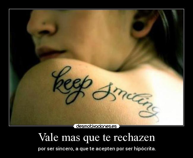 Vale mas que te rechazen -