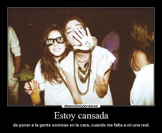 Estoy cansada -