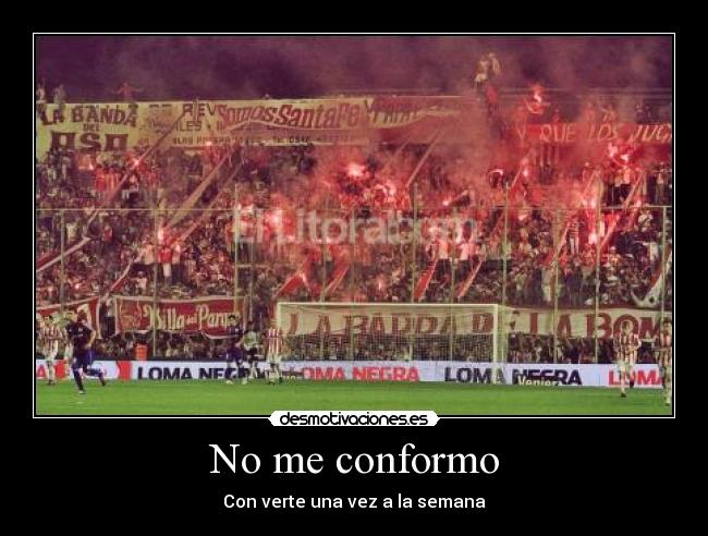 No me conformo - Con verte una vez a la semana