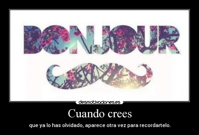 Cuando crees -