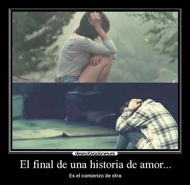 El final de una historia de amor... - 