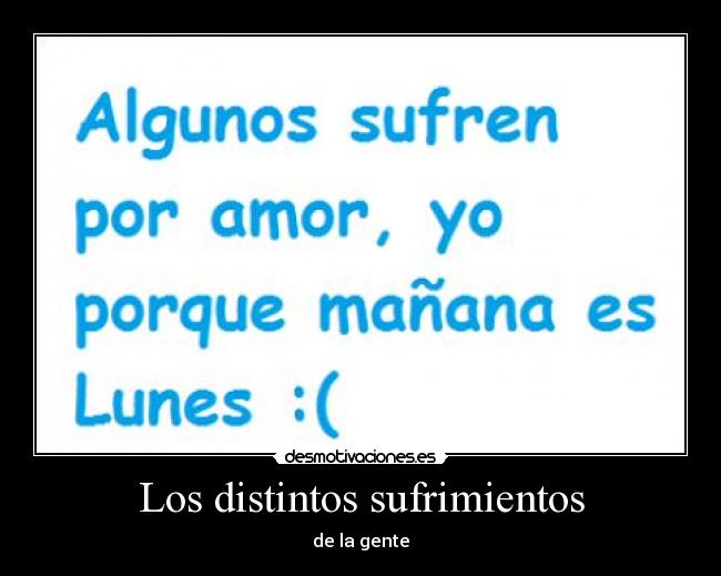 Los distintos sufrimientos - 