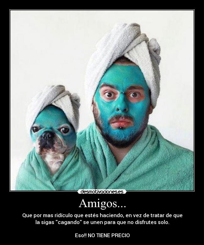 Amigos... - 