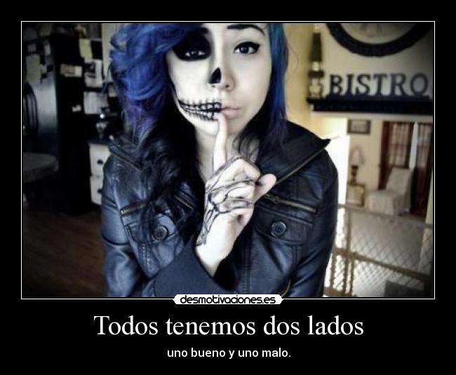 Todos tenemos dos lados -