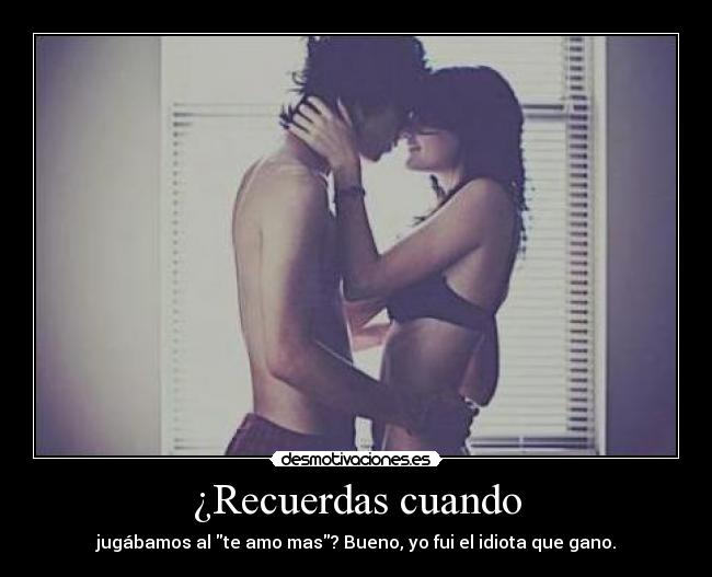 ¿Recuerdas cuando - 