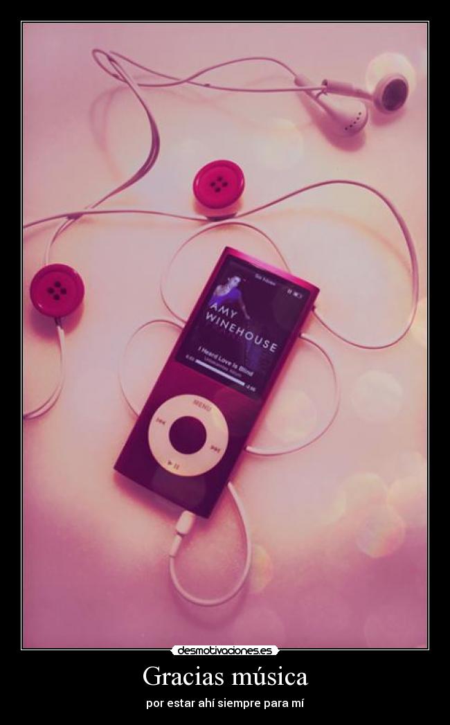 Gracias música - por estar ahí siempre para mí