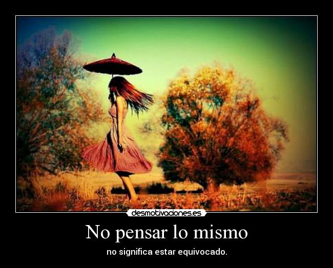No pensar lo mismo - 