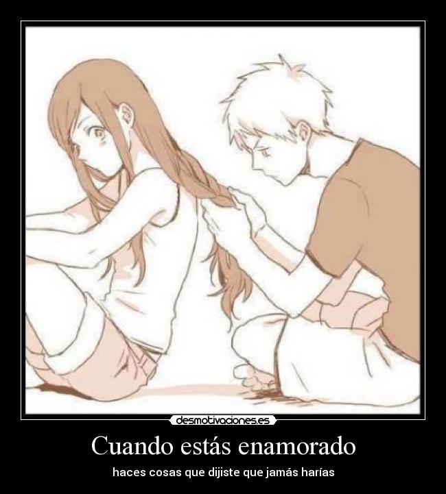 Cuando estás enamorado -