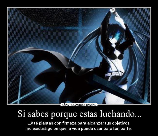 carteles vocaloid anime otaku brs black rock shooter firme plantate veras como vida podra ganarte desmotivaciones
