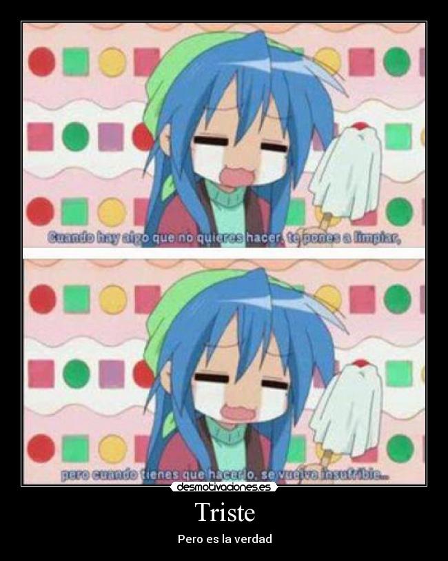 Triste - Pero es la verdad