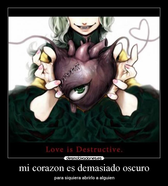 mi corazon es demasiado oscuro - 