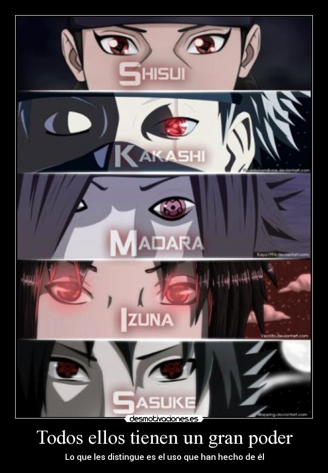 Todos ellos tienen un gran poder - Lo que les distingue es el uso que han hecho de él