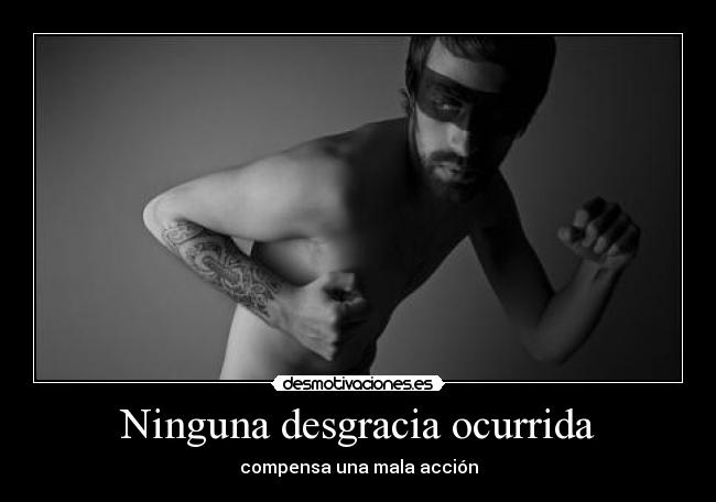 Ninguna desgracia ocurrida - 