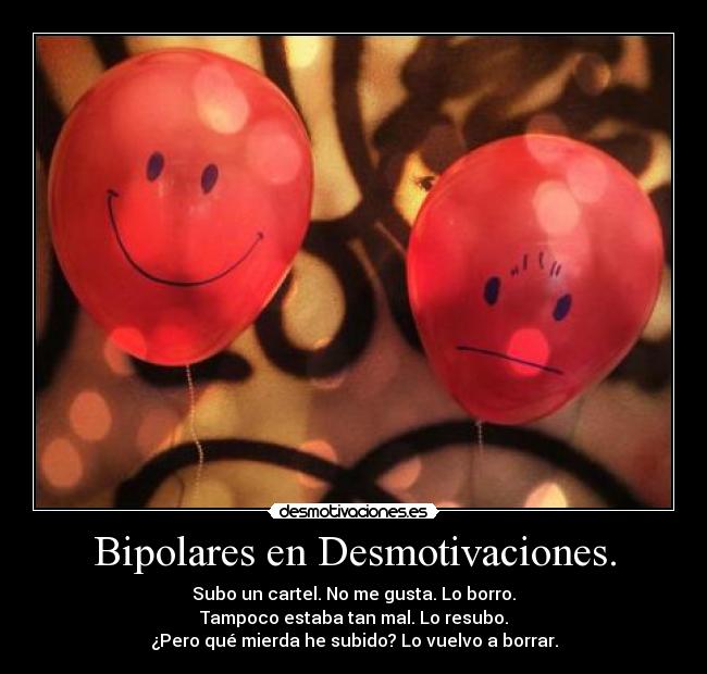 Bipolares en Desmotivaciones. - 