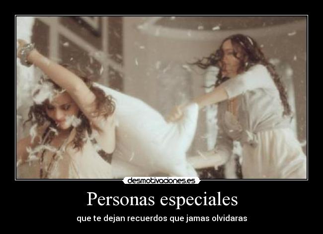 Personas especiales - 