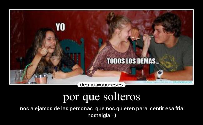 por que solteros -