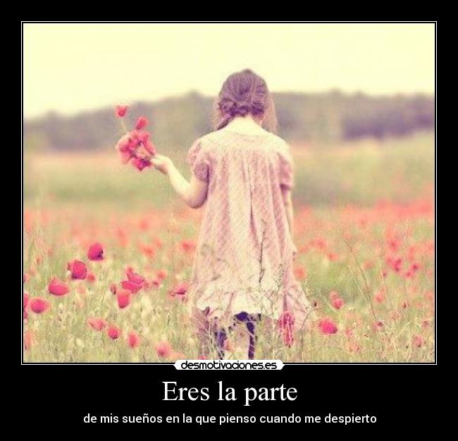 Eres la parte -