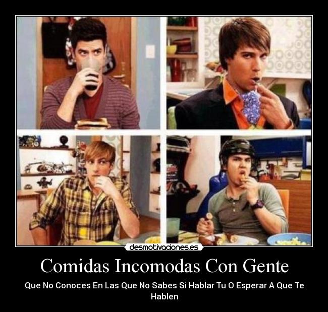 carteles btr big time rush logan james kendall carlos comidas incomodas con gente que conoces las que desmotivaciones