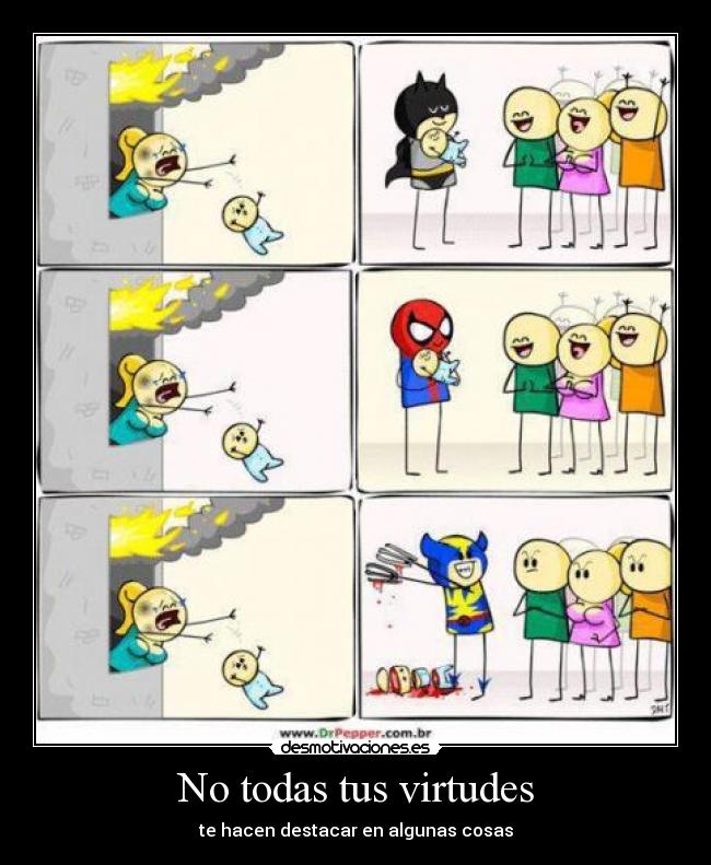 No todas tus virtudes -